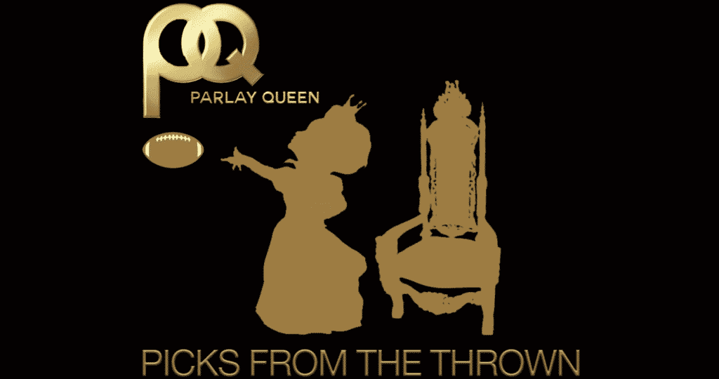 Parlay Queen's Picks from the Thrown