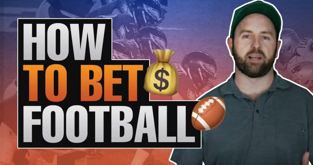 how-to-bet-football