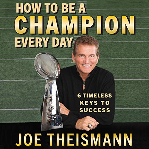 joe theismann book how to be a champion every day