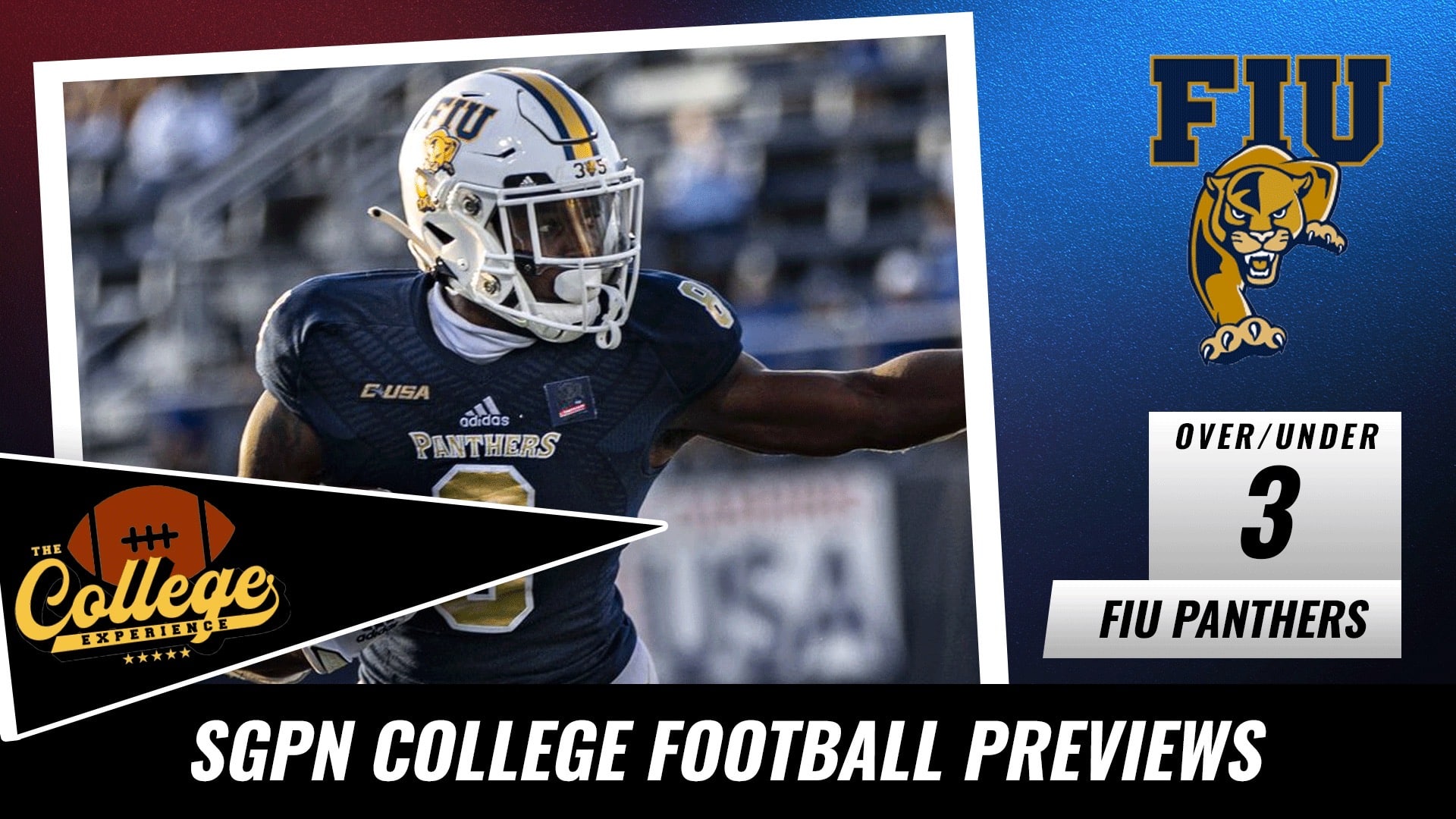 Florida International Panthers College Football Season Preview 2022 | The College Football Experience (Ep. 982)