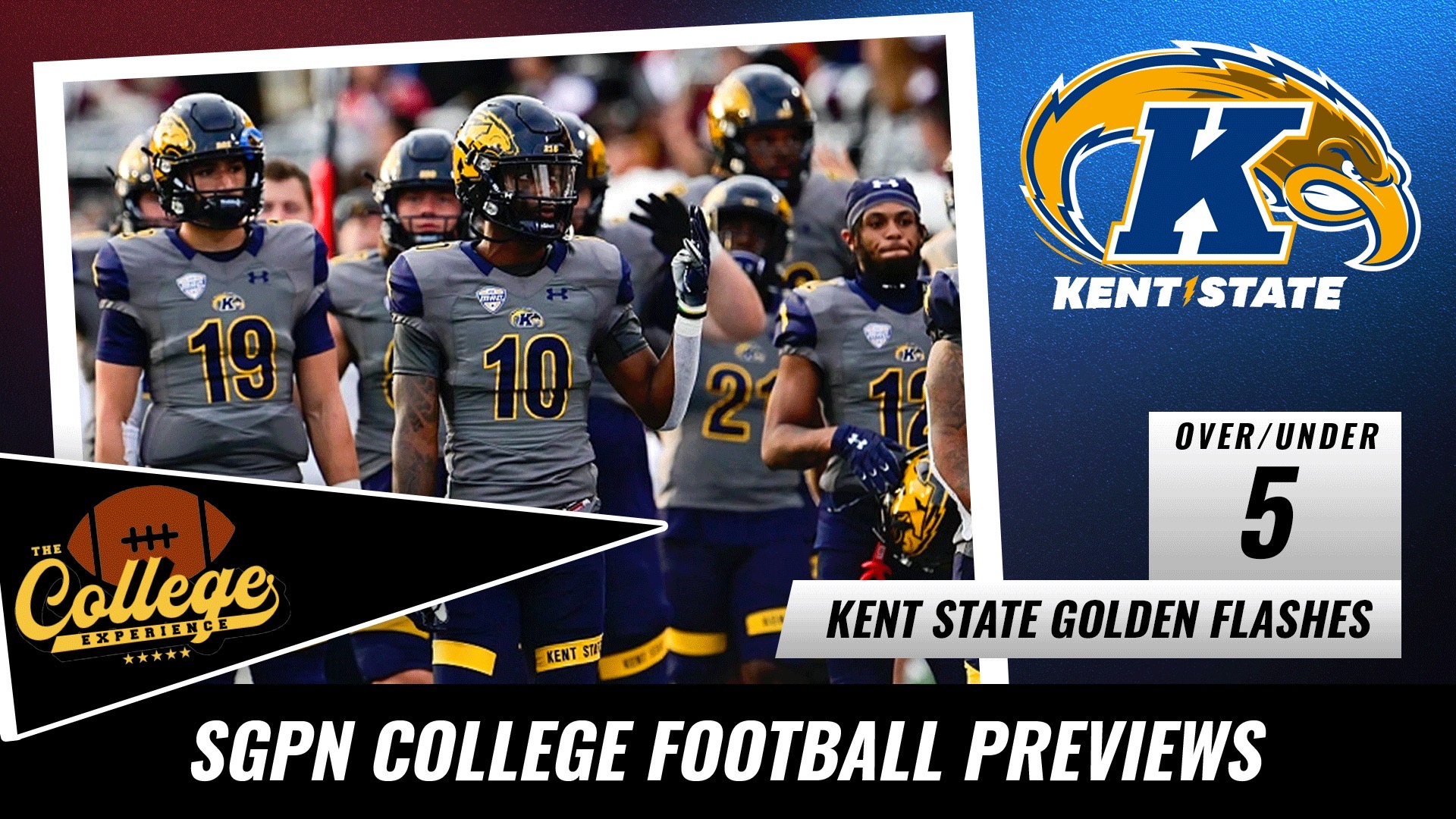 Kent State Golden Flashes College Football Season Preview | The College Football Experience (Ep. 1000)