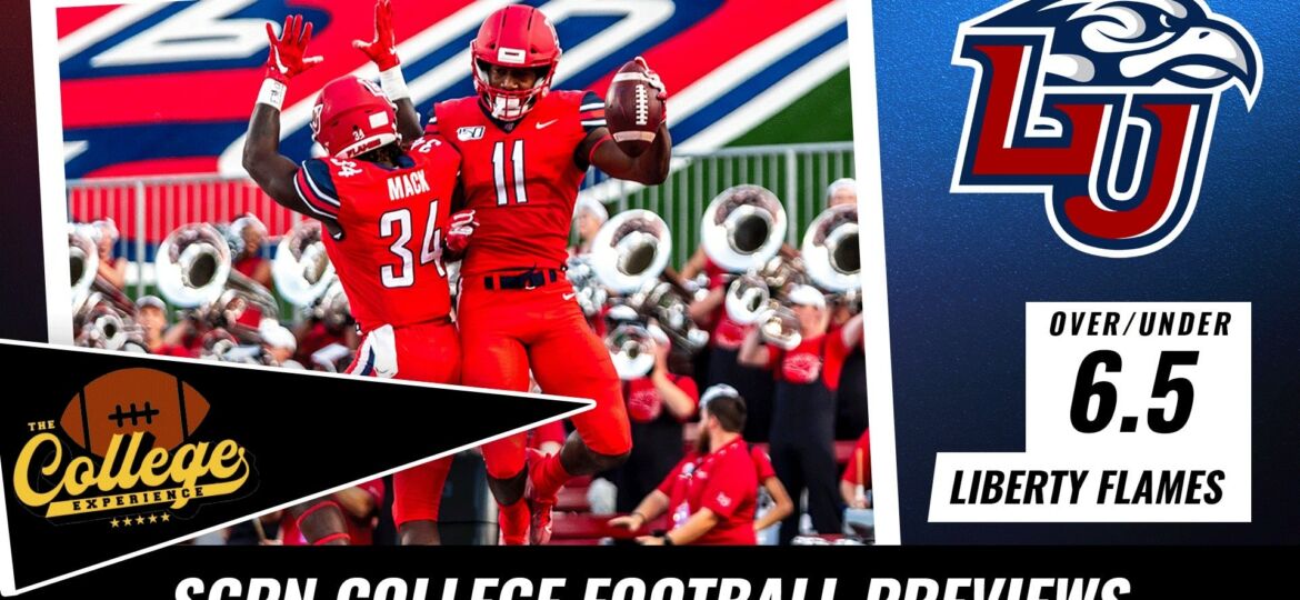 Liberty Flames College Football Season Preview 2022 | The College Football Experience (Ep. 1005)