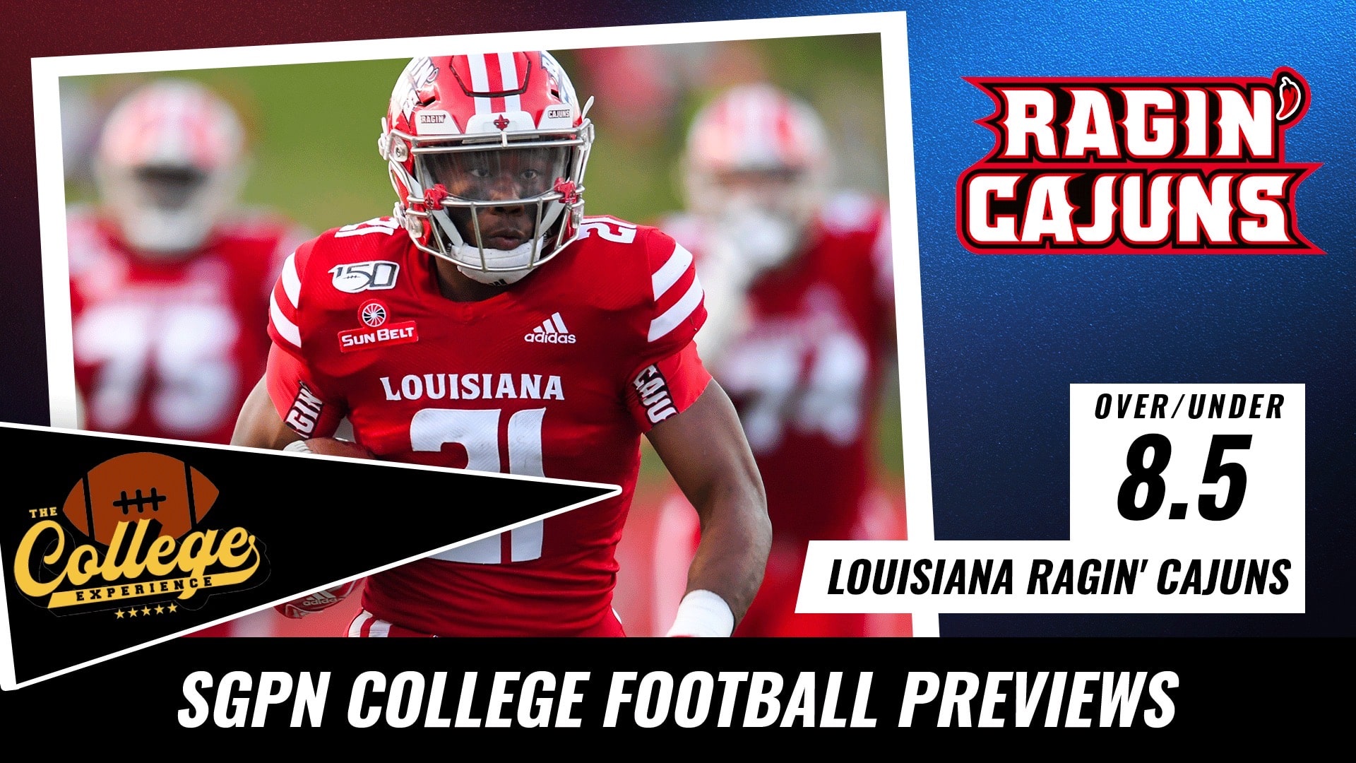 Louisiana Ragin' Cajuns College Football Season Preview 2022 | The College Football Experience (Ep. 1003)