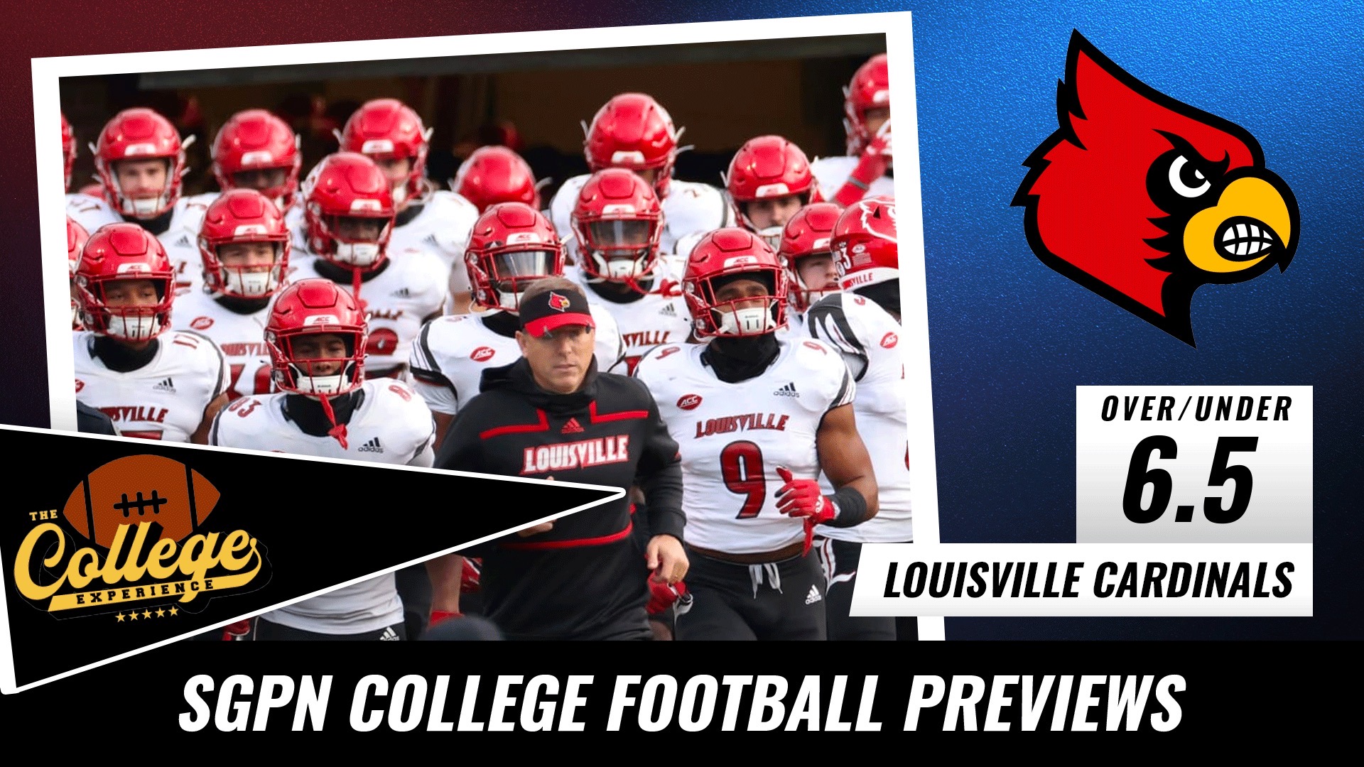 Louisville Cardinals College Football Season Preview 2022 | The College Football Experience (Ep. 1006)