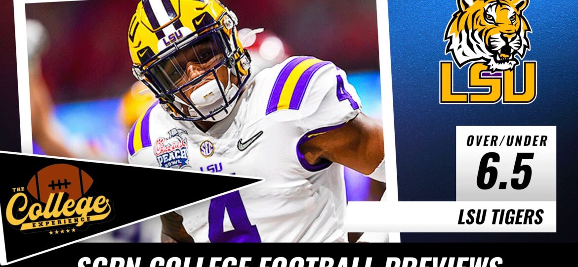 LSU Tigers College Football Season Preview 2022 | The College Football Experience (Ep. 1007)