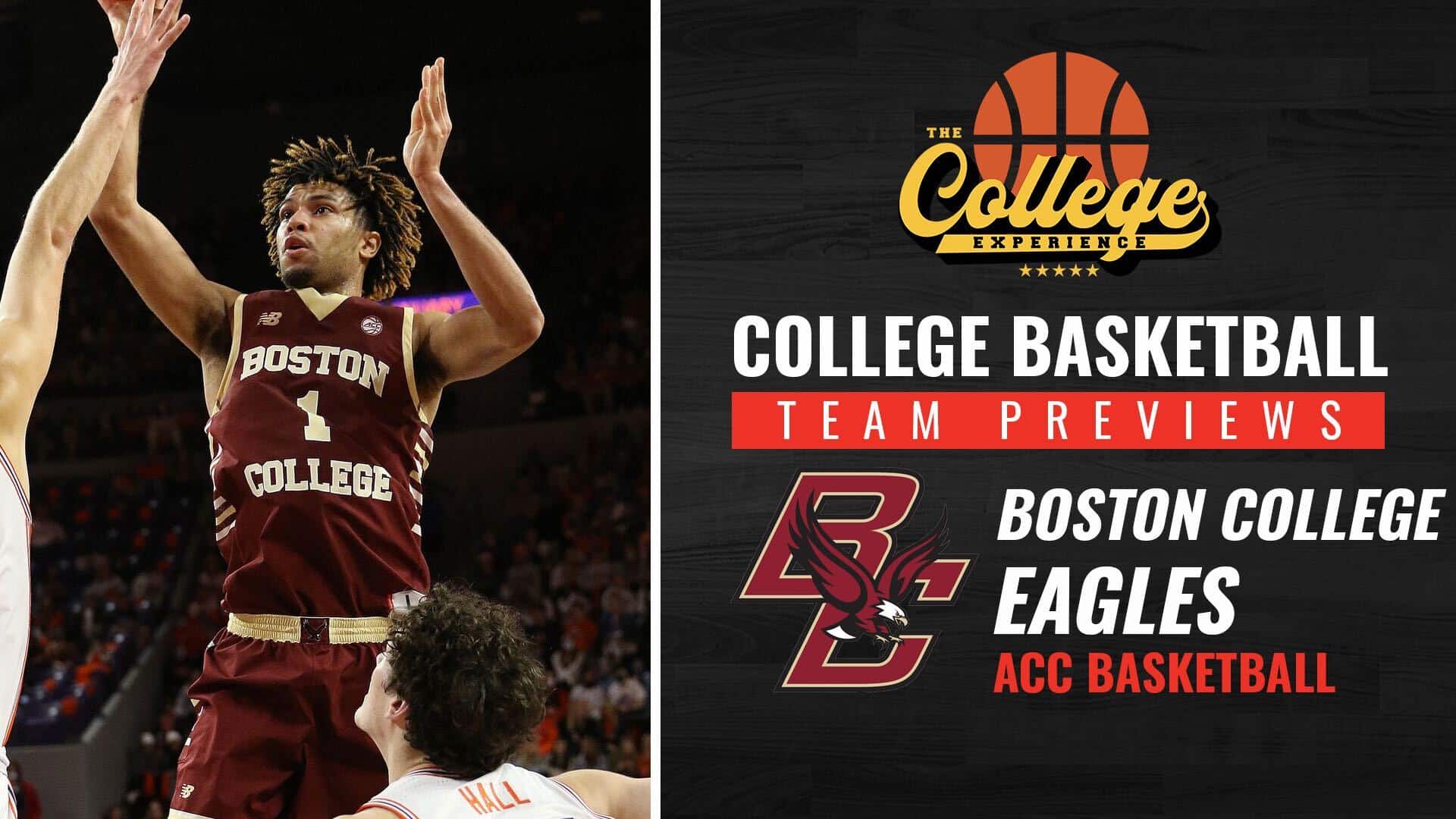 Boston College Eagles Basketball Season Preview 2022-2023 | The College Basketball Experience (Ep. 171)