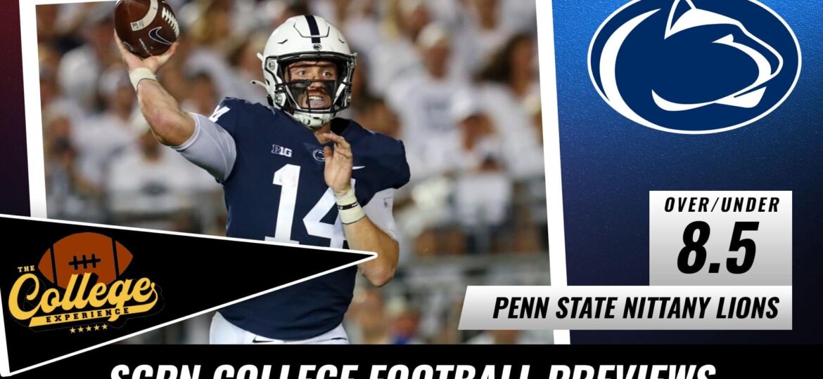 Penn State Nittany Lions College Football Season Preview 2022 | The College Football Experience (Ep. 1045)