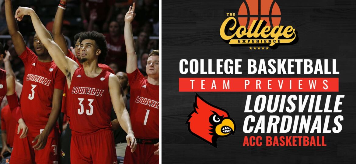 Louisville Cardinals Basketball Season Preview 2022-2023 | The College Basketball Experience (Ep. 175)