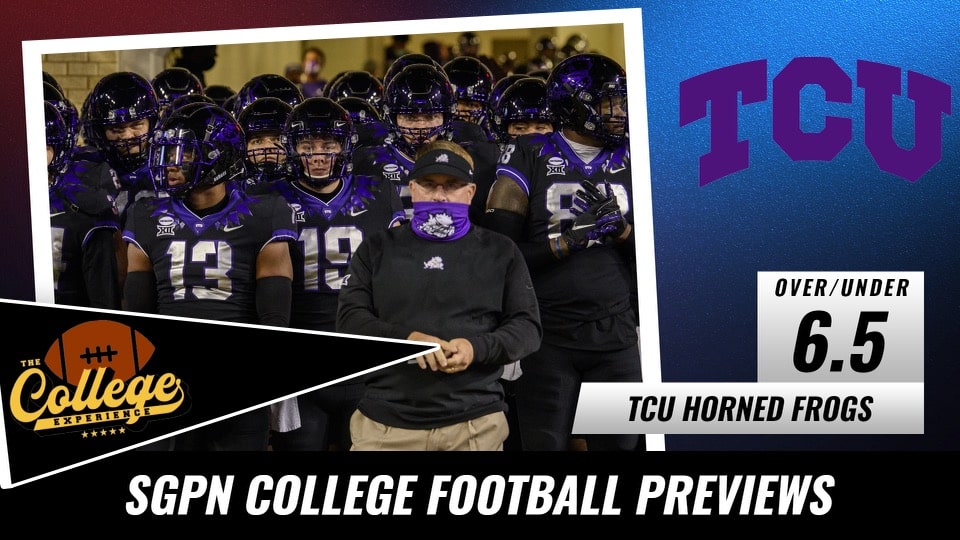 TCU Horned Frogs College Football Season Preview 2022 | The College Football Experience (Ep. 1072)