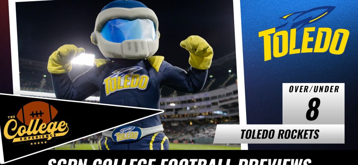 Toledo Rockets College Football Season Preview 2022 | The College Football Experience (Ep. 1071)