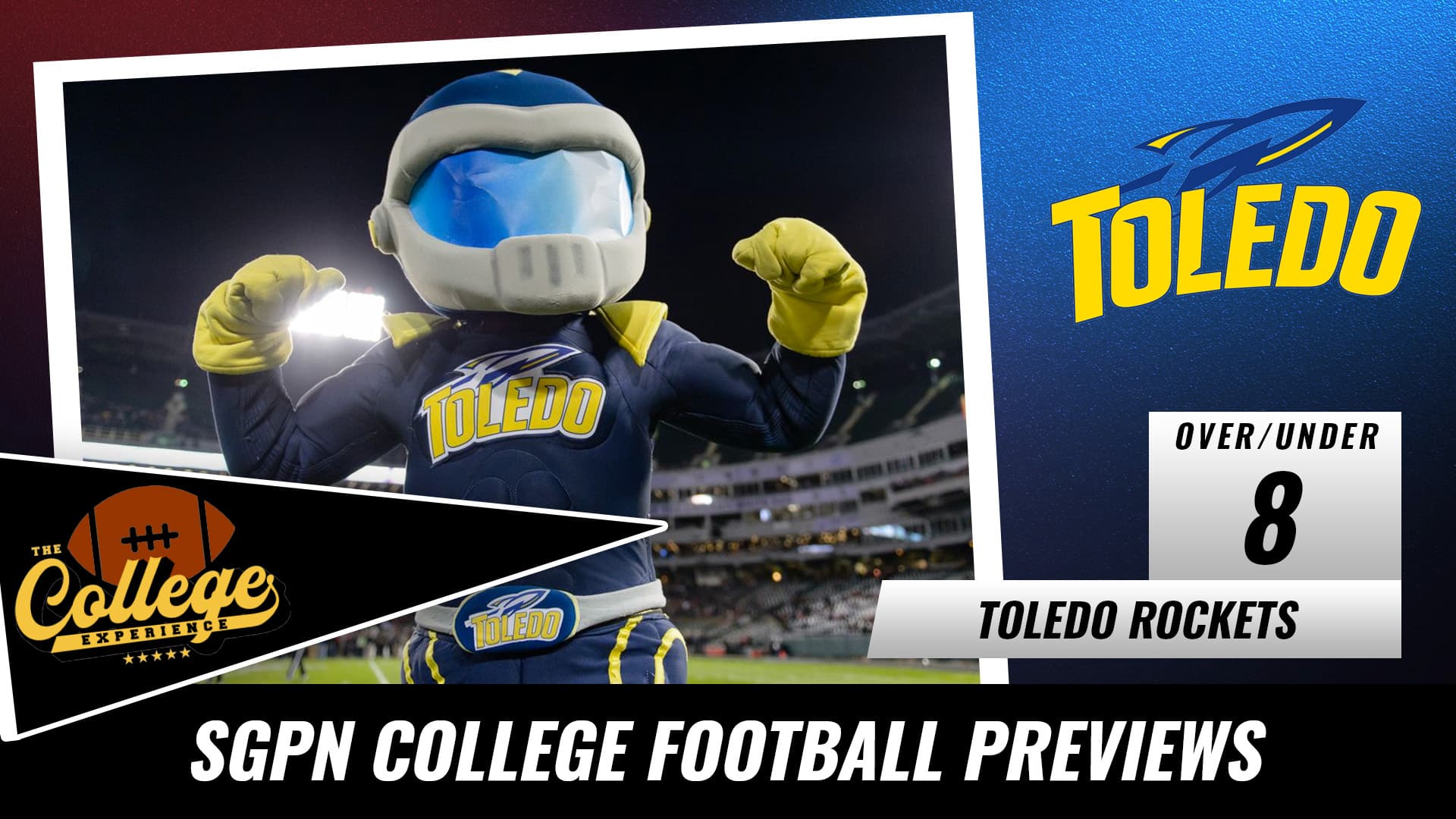 Toledo Rockets College Football Season Preview 2022 | The College Football Experience (Ep. 1071)