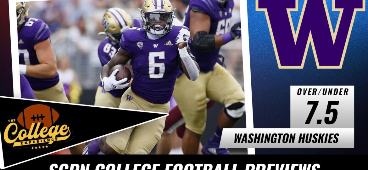 Washington Huskies College Football Season Preview 2022 | The College Football Experience (Ep. 1093)