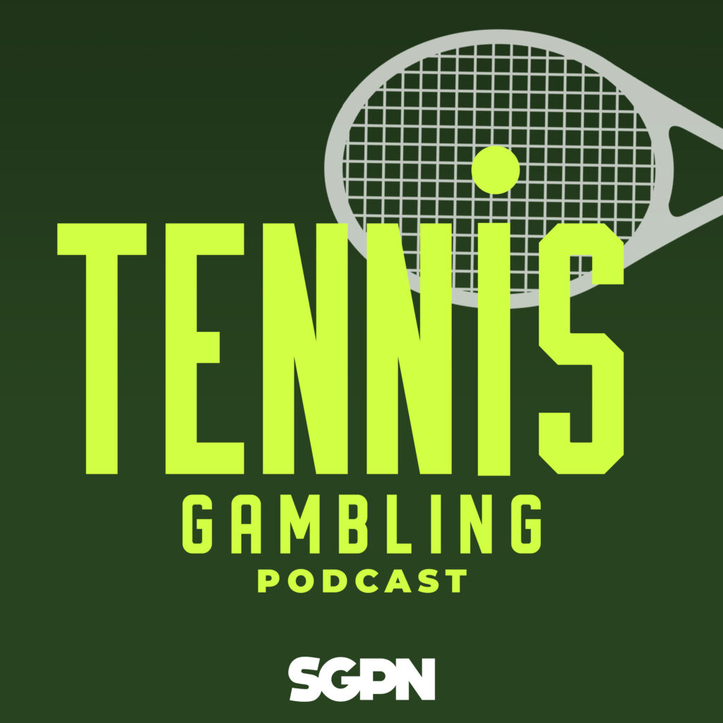 Tennis Gambling Podcast