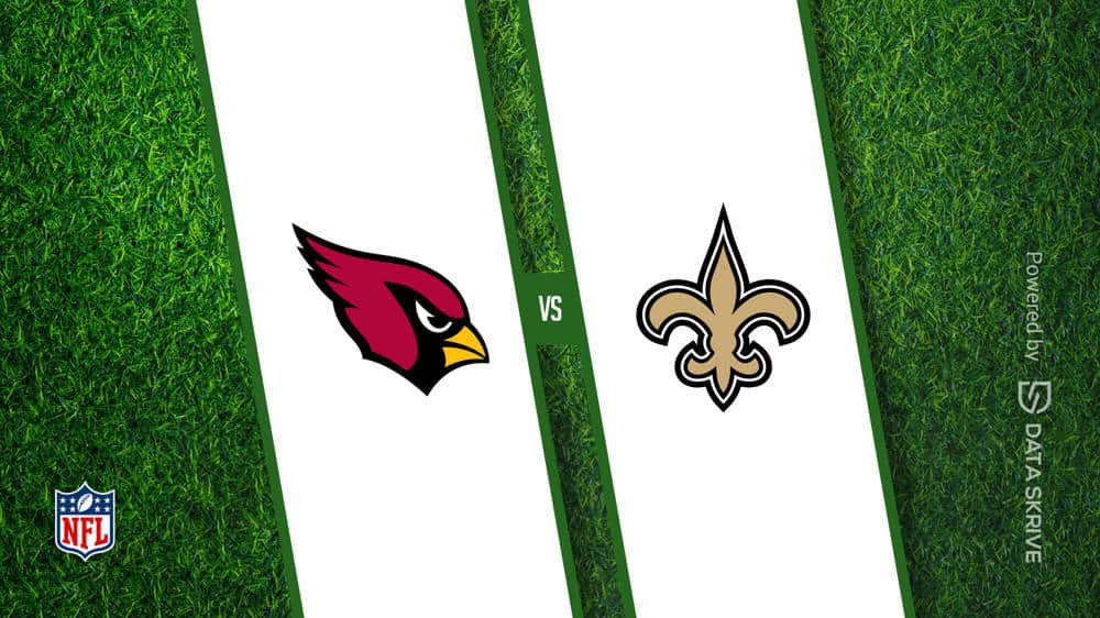 New Orleans Saints vs. Arizona Cardinals