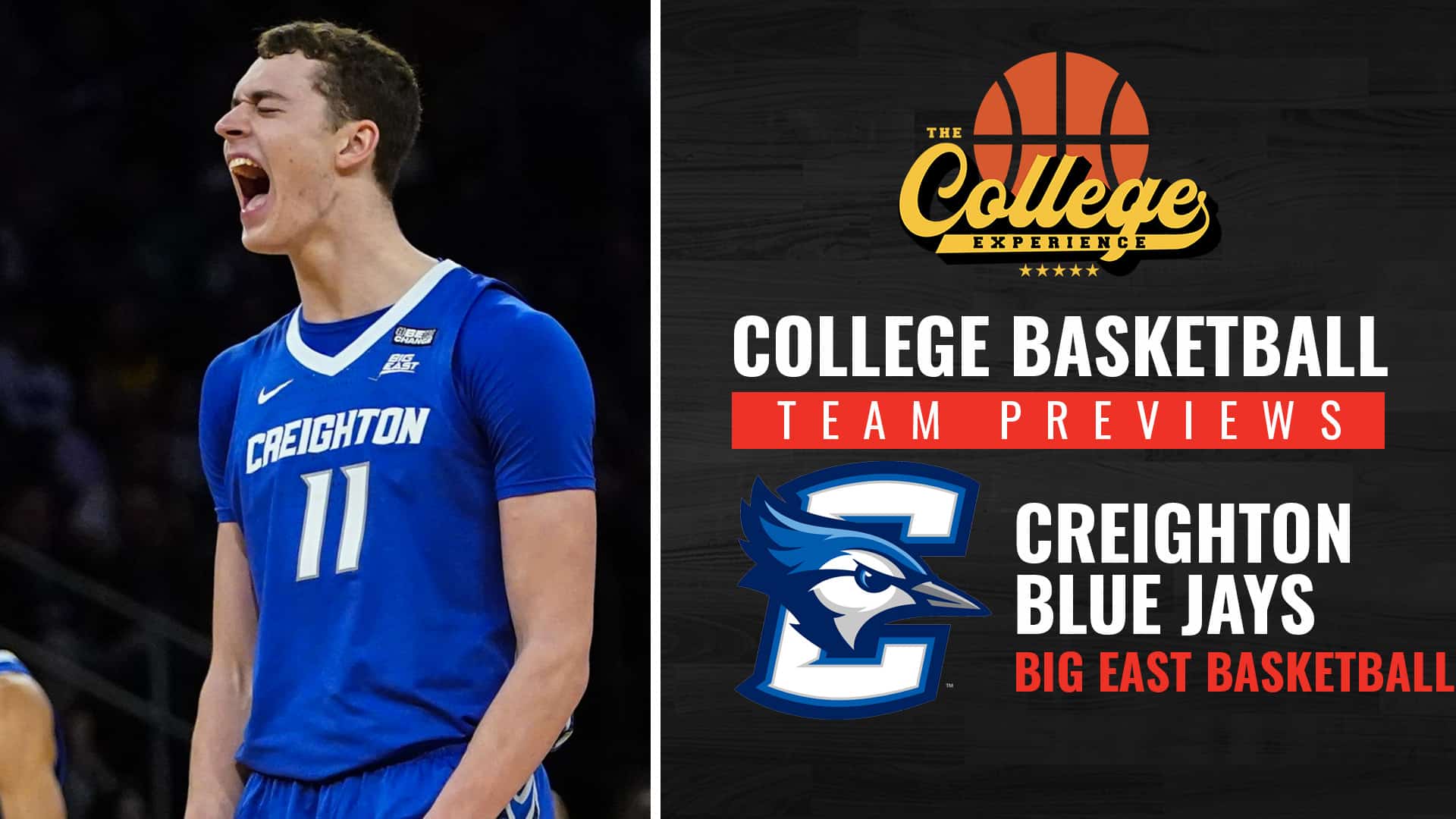 Creighton Blue Jays Basketball Season Preview 2022-2023 | The College Basketball Experience (Ep. 199)