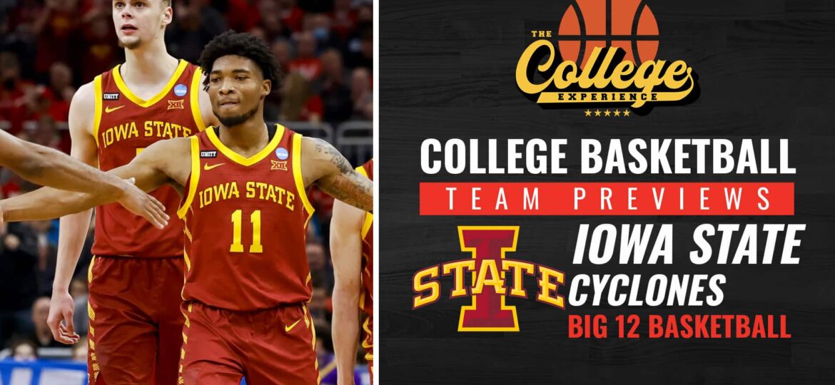 Iowa St Cyclones Basketball Season Preview 2022-2023 | The College Basketball Experience (Ep. 187)