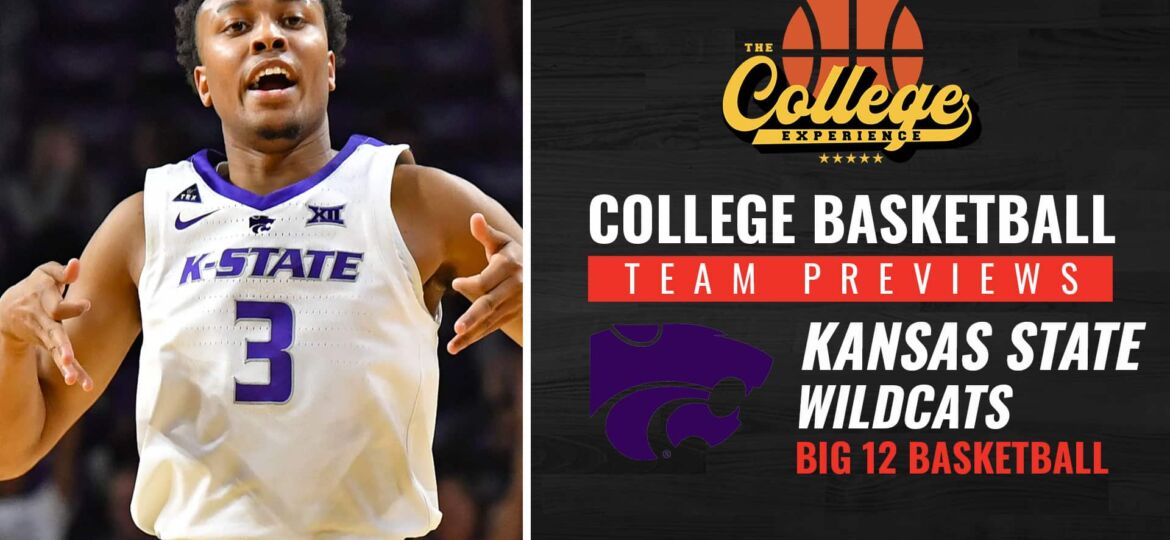 Kansas State Wildcats Basketball Season Preview 2022-2023 | The College Basketball Experience (Ep. 189)
