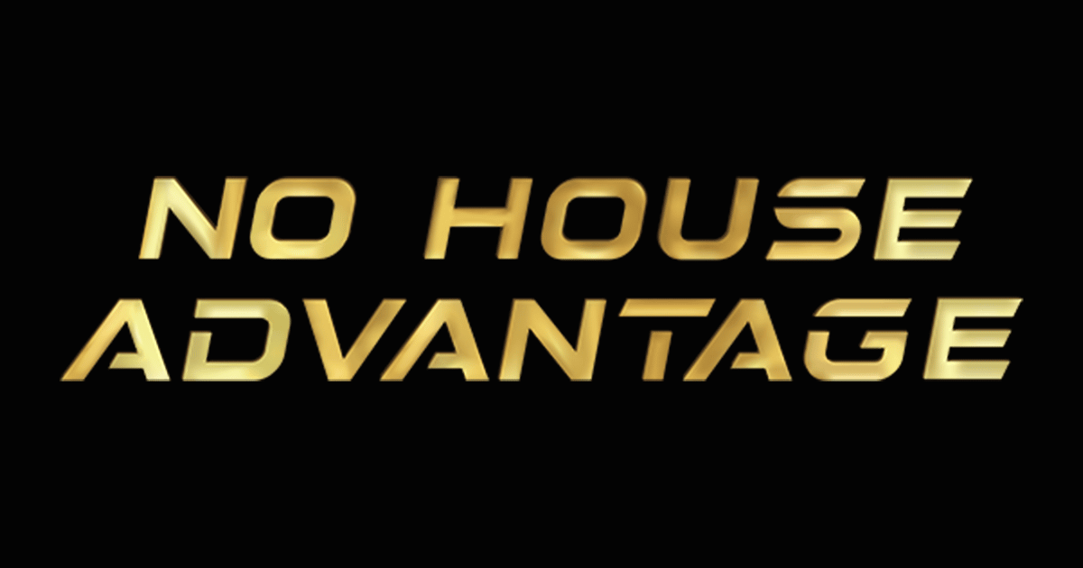 No House Advantage