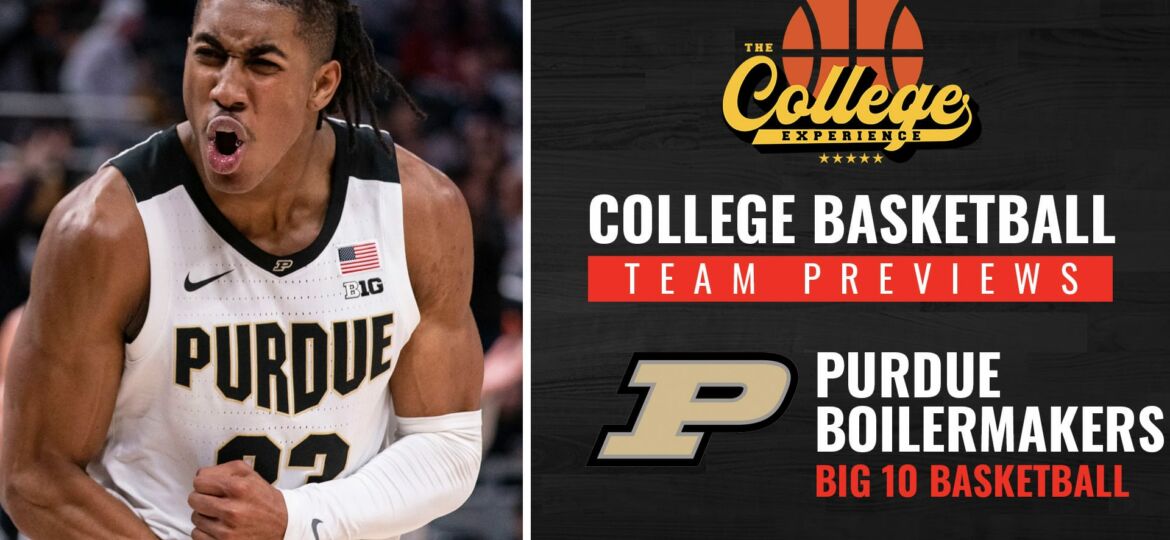 Purdue Boiler Makers Basketball Season Preview 2022-2023 | The College Basketball Experience (Ep. 212)