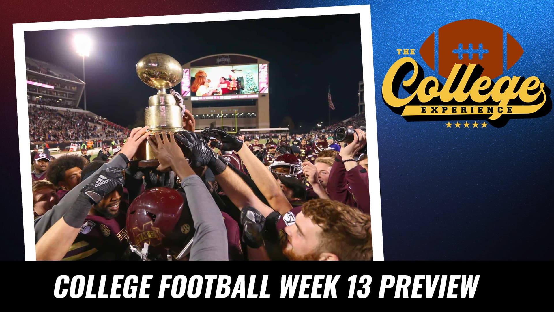 College Football Week 13 Preview & Picks | The College Football Experience (Ep. 1205)