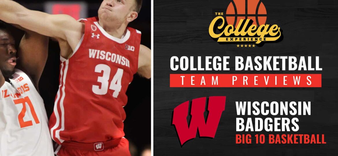 Wisconsin Badgers Basketball Season Preview 2022-2023 | The College Basketball Experience (Ep. 213)