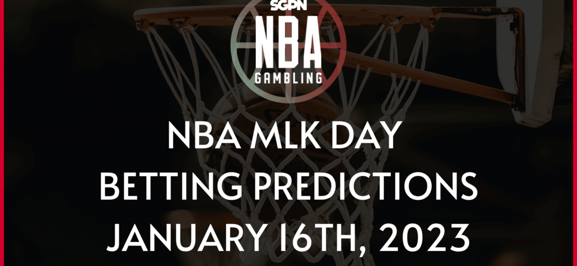 NBA BETTING PREDICTIONS JANUARY 16TH, 2023