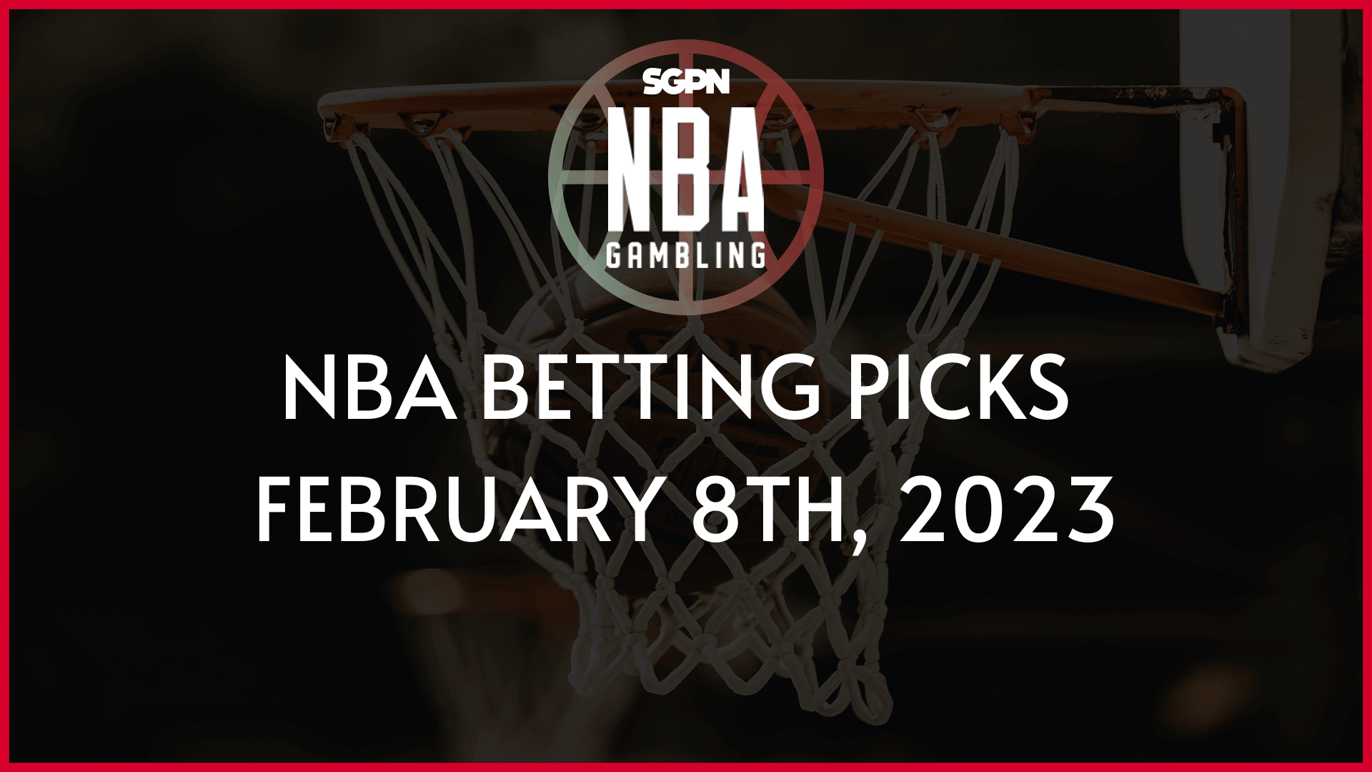 NBA Betting Picks w/Adam Rosenberg - Wednesday, February 8th, 2023 | NBA Gambling Podcast (Ep. 472)