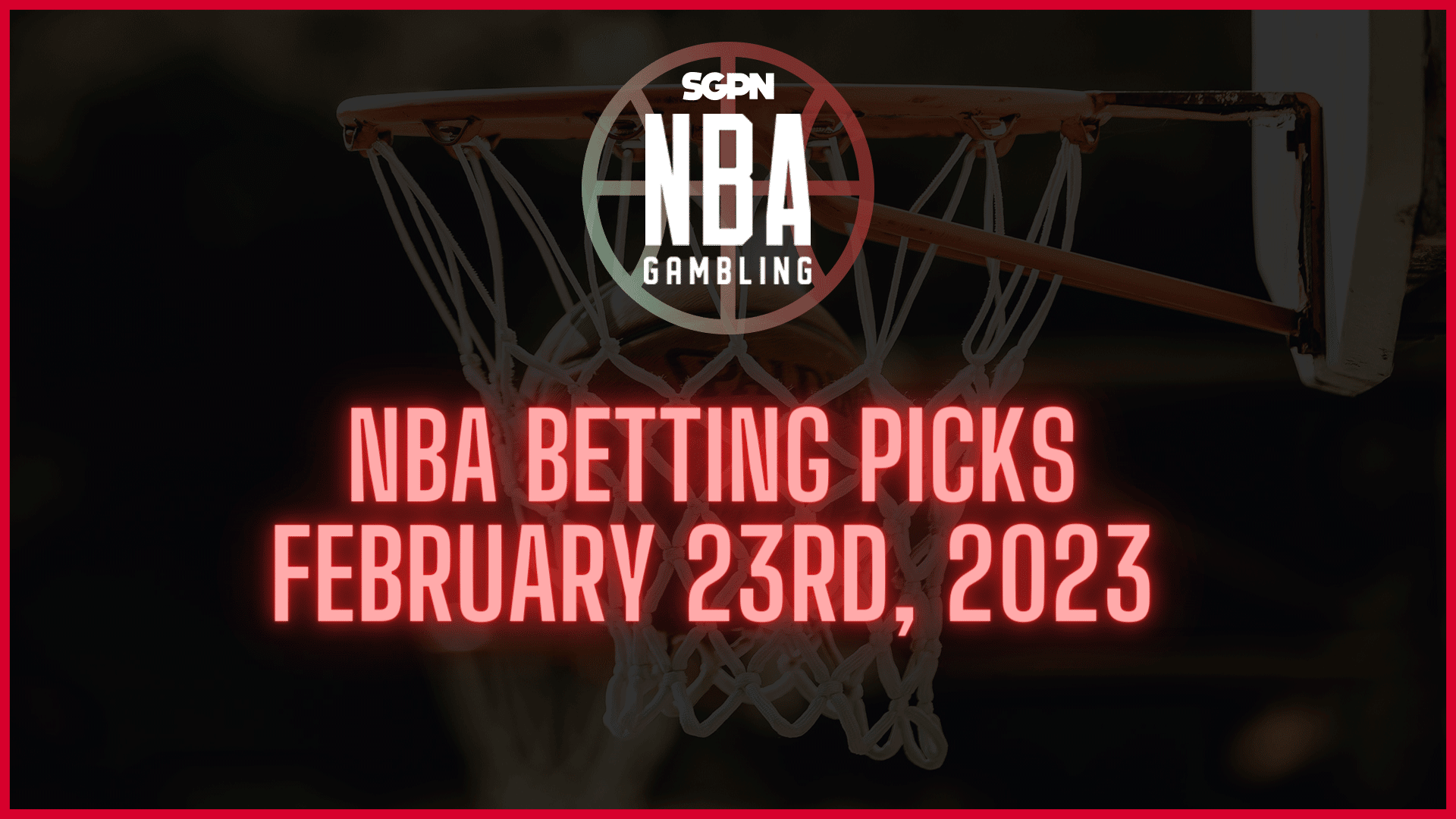 NBA BETTING PICKS FEBRUARY 23RD, 2023