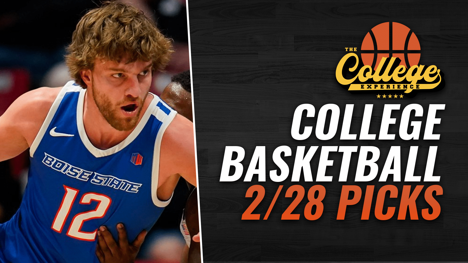 College Basketball Predictions 2/28 | The College Basketball Experience (Ep. 344)