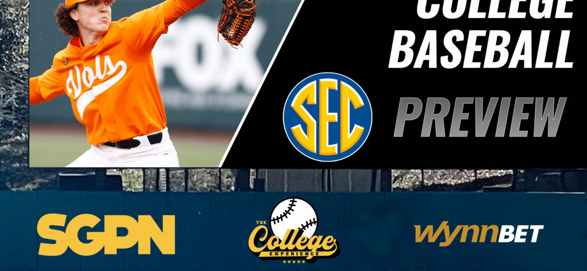 SEC Preview, Preseason Rankings, & Best Bets | The College Baseball Experience (Ep. 36)