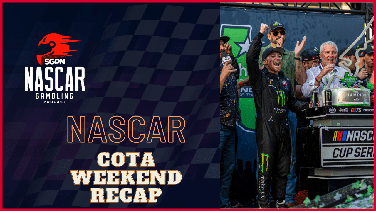 2023 Circuit of the Americas NASCAR LIVE Recap and Betting Results (Ep. 142)