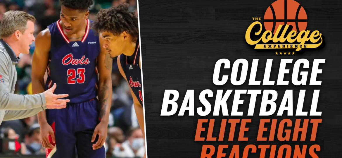 College Basketball Elite 8 Reaction | The College Basketball Experience (Ep. 375)