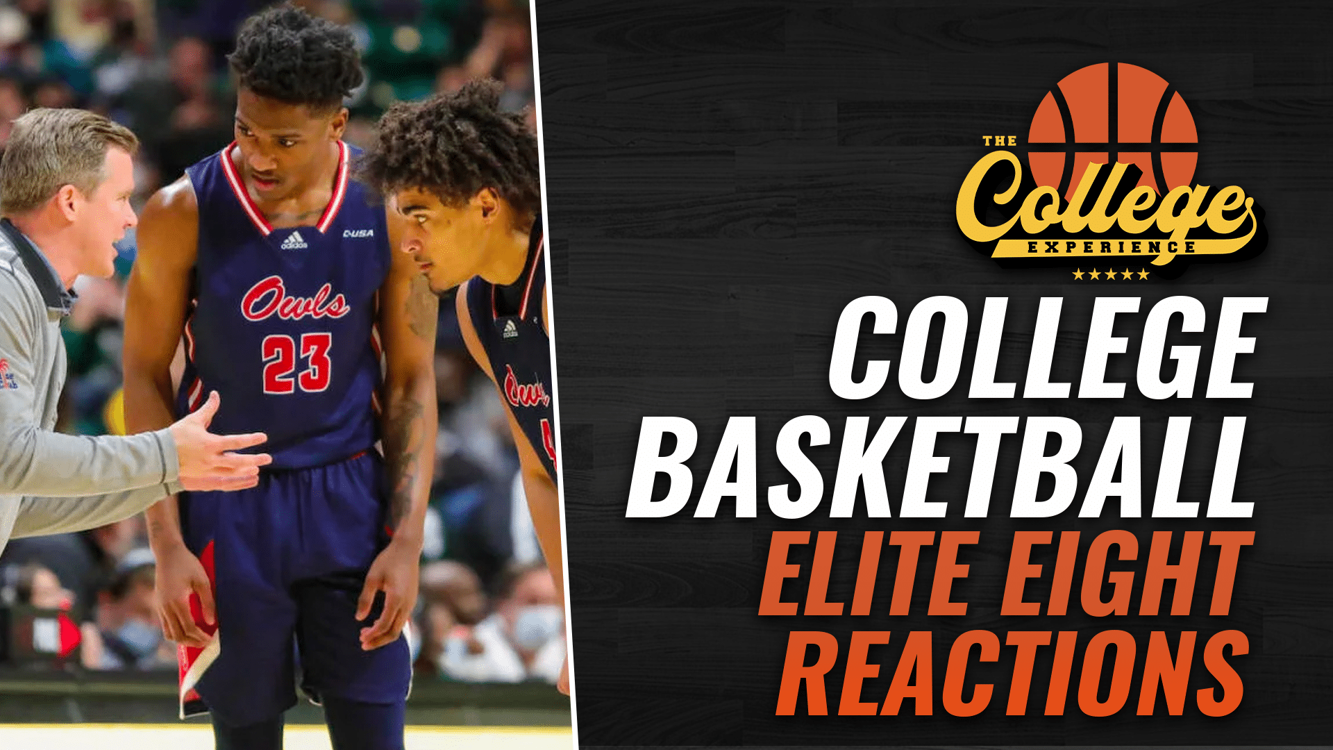 College Basketball Elite 8 Reaction | The College Basketball Experience (Ep. 375)