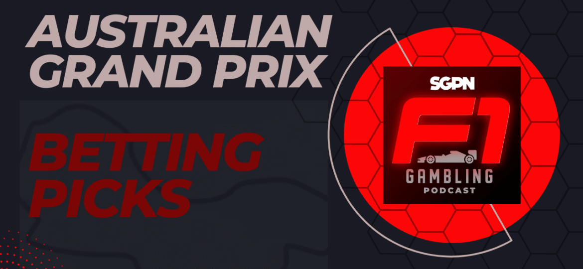 Australian Grand Prix Betting Picks 2023 I F1 Gambling Podcast (Ep. 18)