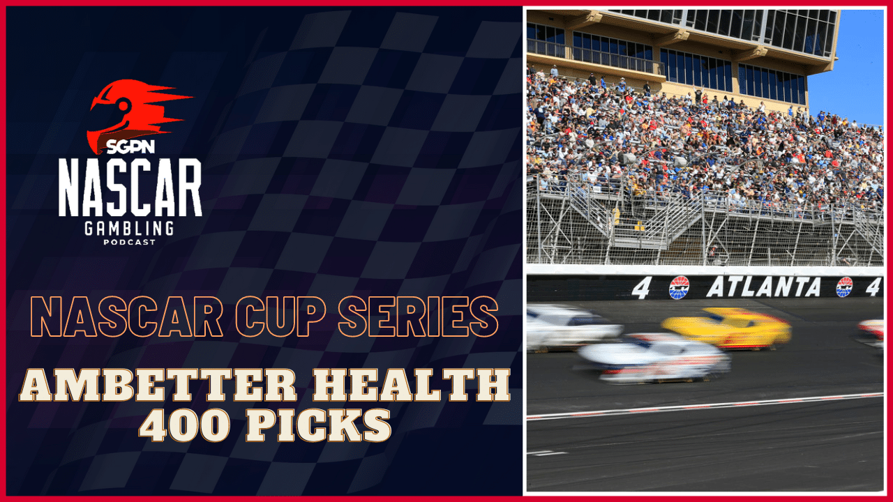 Ambetter Health 400 Betting Picks 2023 I NASCAR Gambling Podcast (Ep. 135)