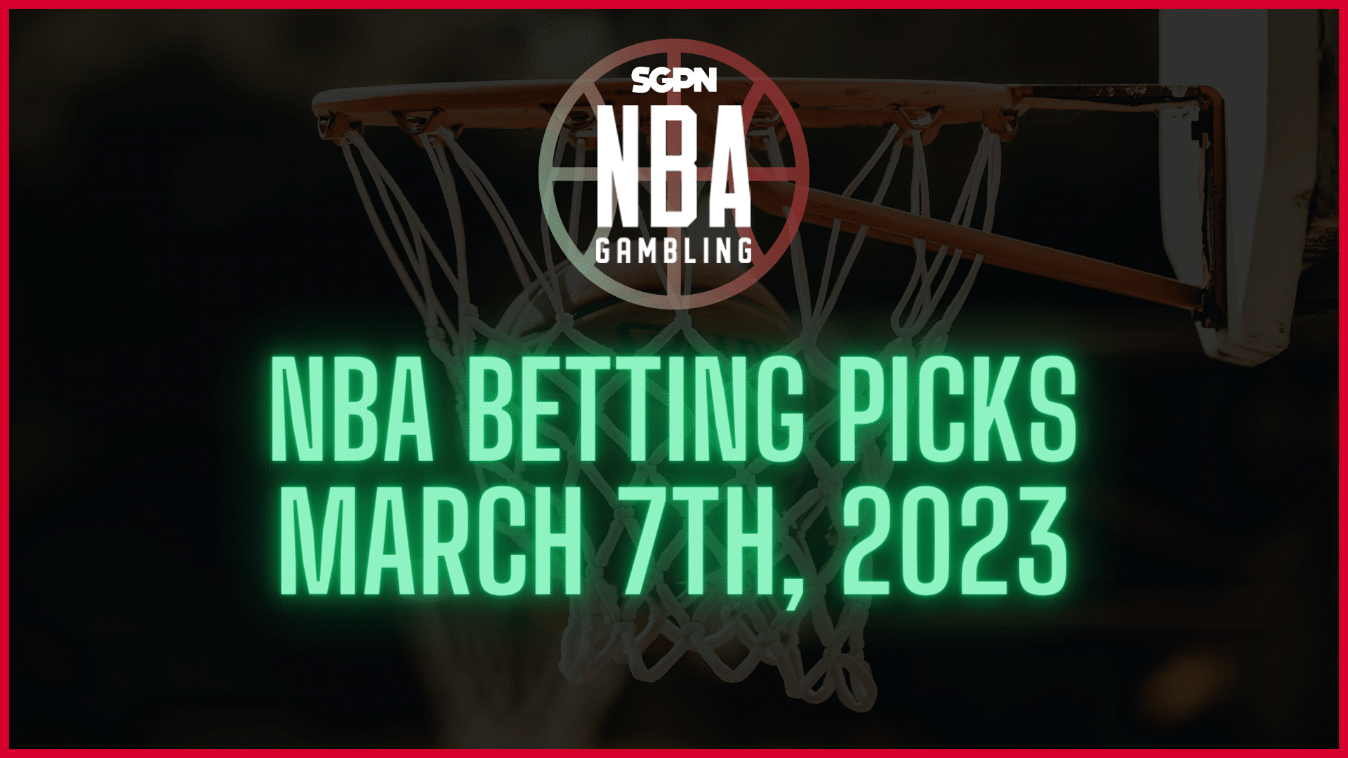 NBA Betting Picks - Tuesday, March 7th, 2023 | NBA Gambling Podcast (Ep. 492)