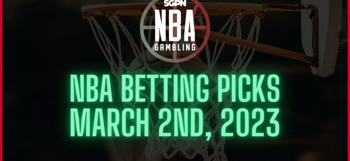 NBA Betting Picks 3-2-23