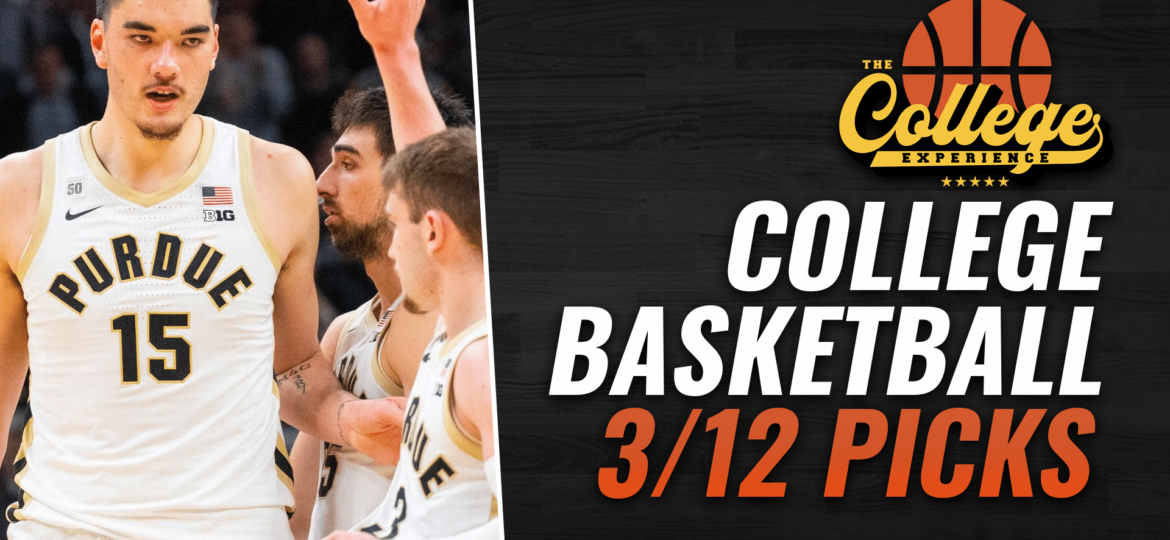 College Basketball Predictions 3/12 | The College Basketball Experience (Ep. 361)
