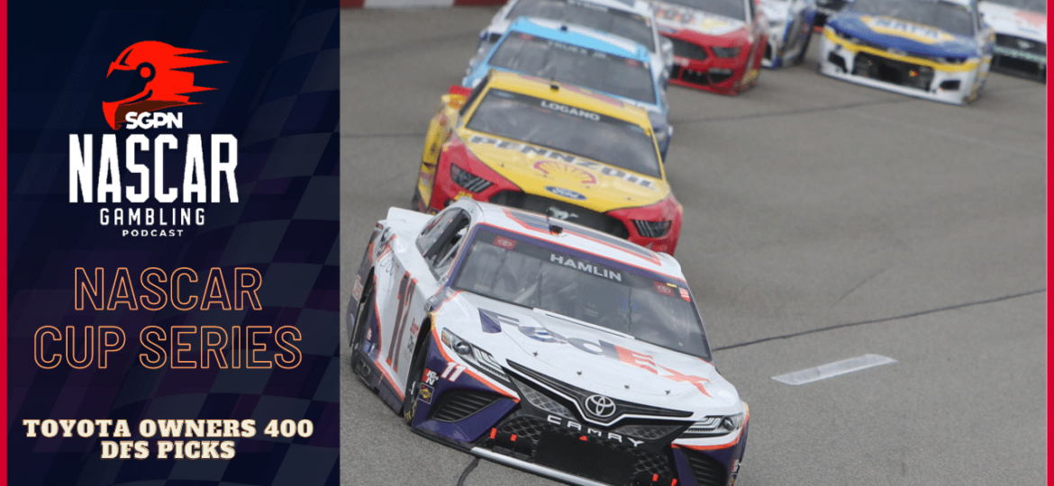 Toyota Owners 400 DFS Picks I NASCAR Gambling Podcast (Ep. 146)