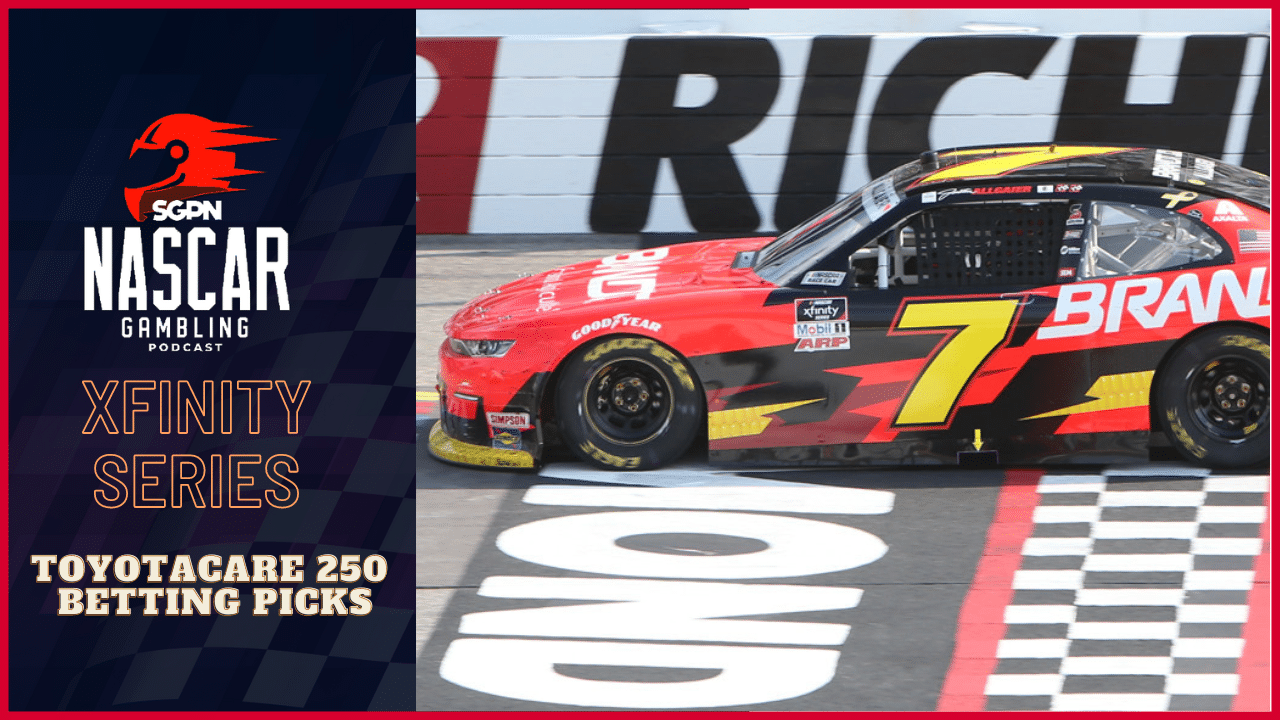 ToyotaCare 250 Betting Picks 2023 I NASCAR Gambling Podcast (Ep. 144) ToyotaCare 250 Betting Picks 2023 I NASCAR Gambling Podcast (Ep. 144)