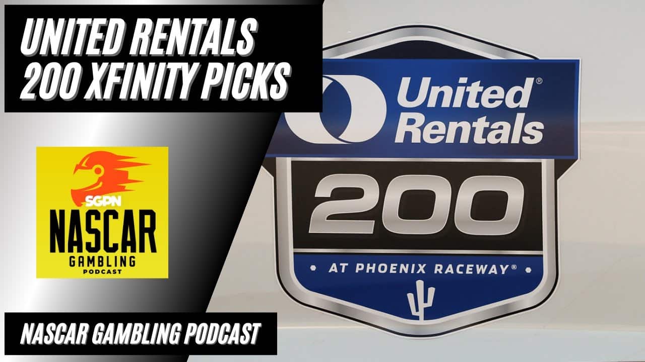 United Rentals 200 Xfinity Picks 2023 I NASCAR Gambling Podcast (Ep. 128)