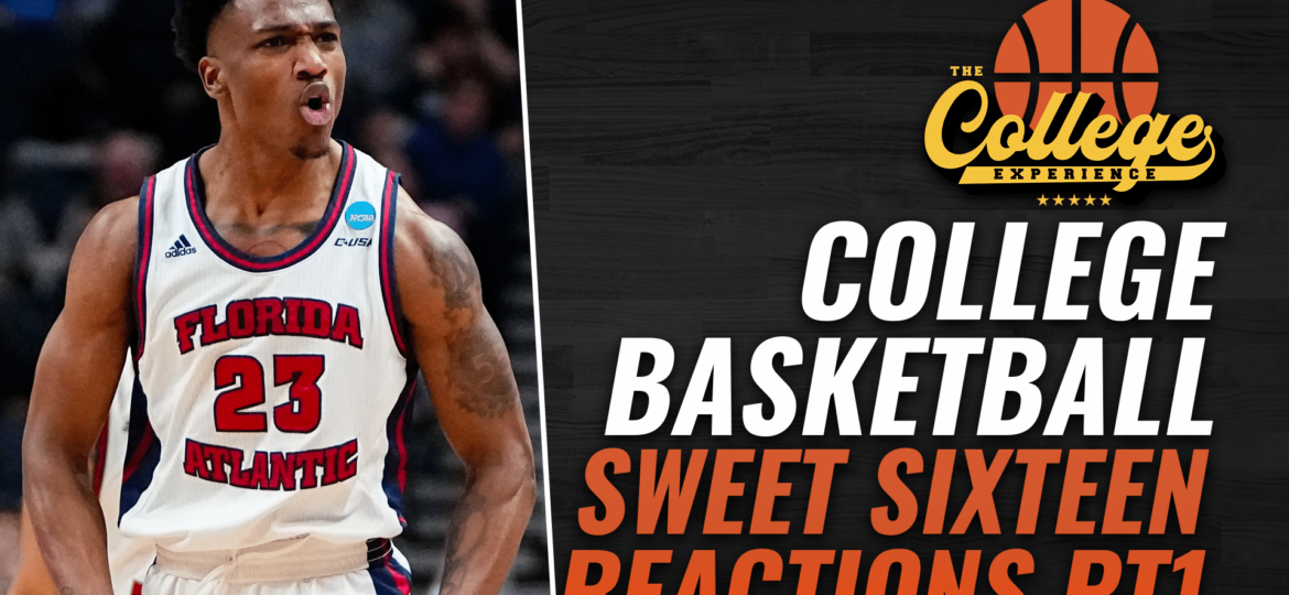 College Basketball Sweet 16 Reaction | The College Basketball Experience (Ep. 373)