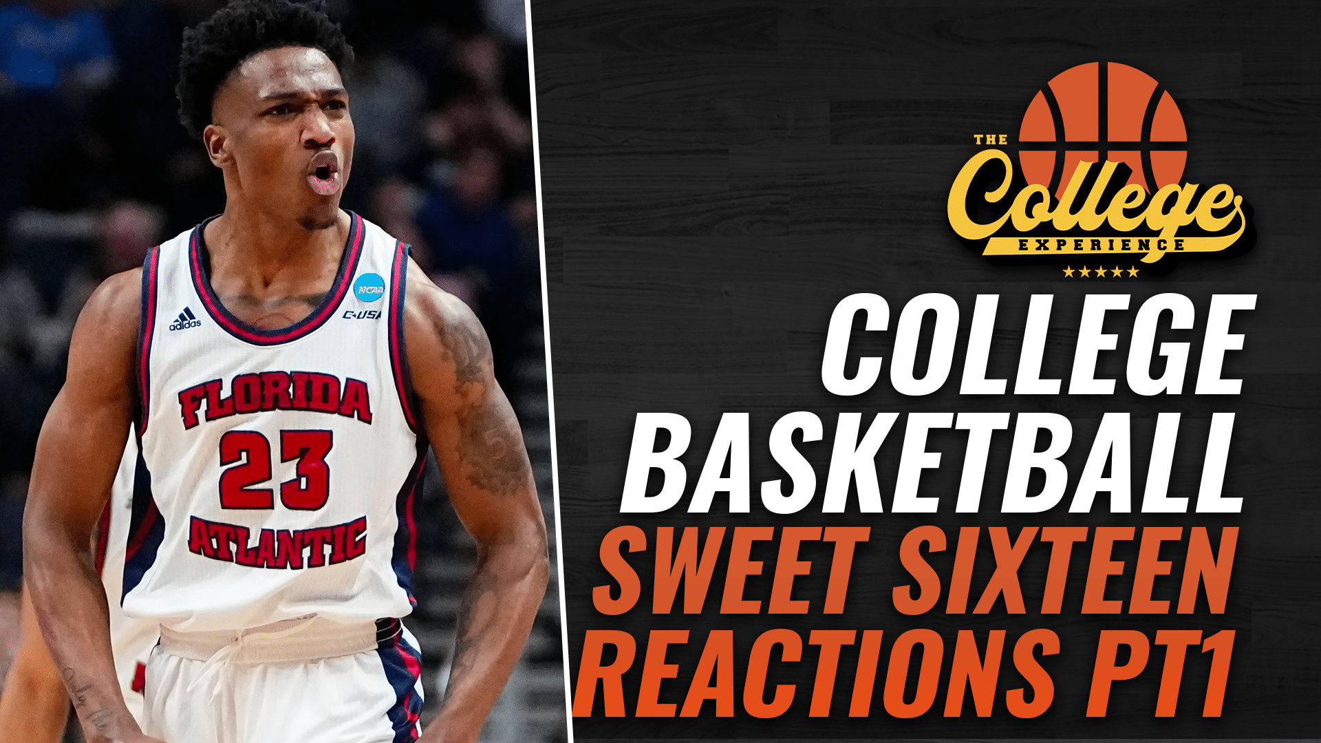 College Basketball Sweet 16 Reaction | The College Basketball Experience (Ep. 373)