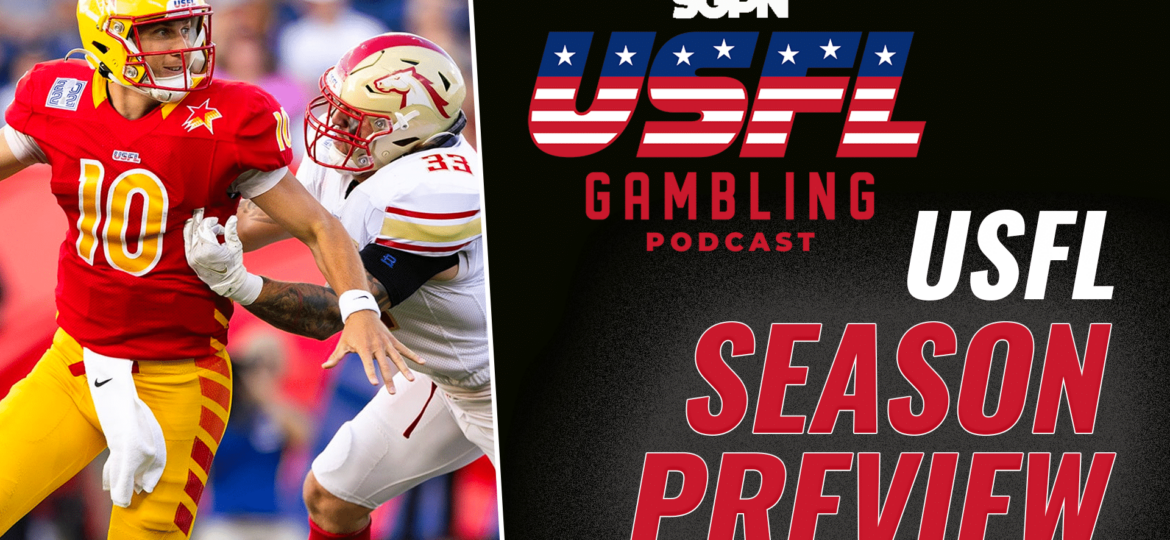 USFL Season Preview 2023 | The USFL Gambling Podcast (Ep. 58)