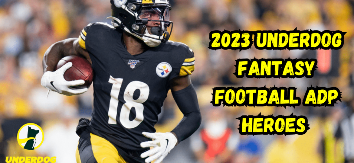 2023 Underdog Fantasy Football ADP Heroes (1)