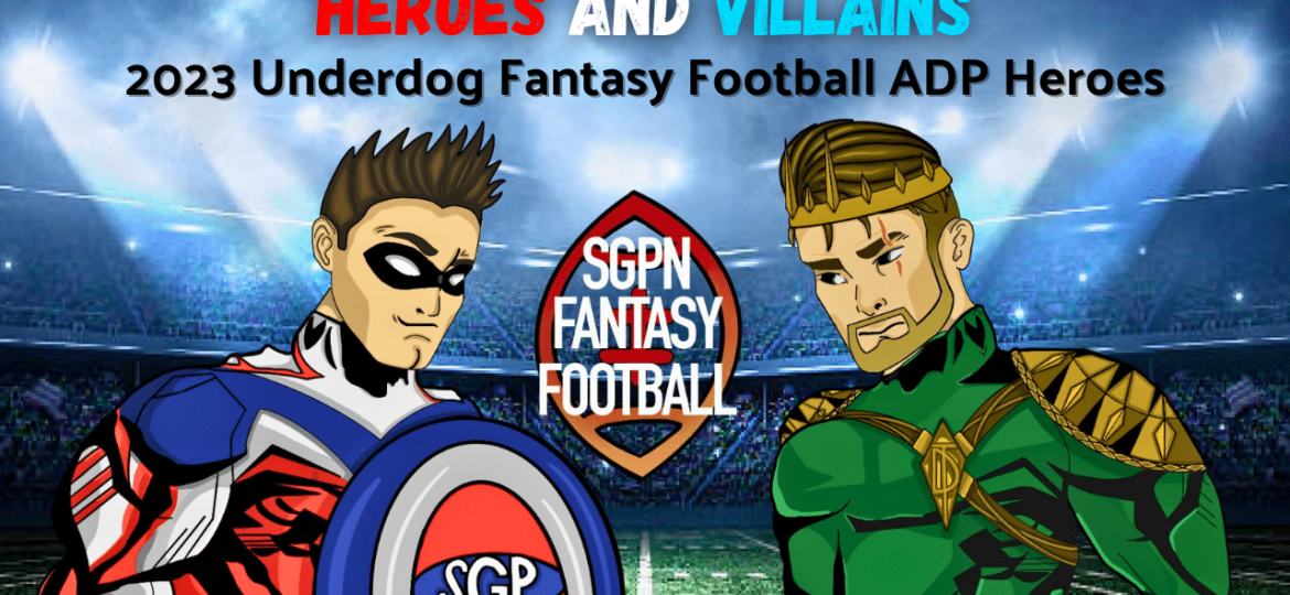 2023 Underdog Fantasy Football ADP Heroes (2)