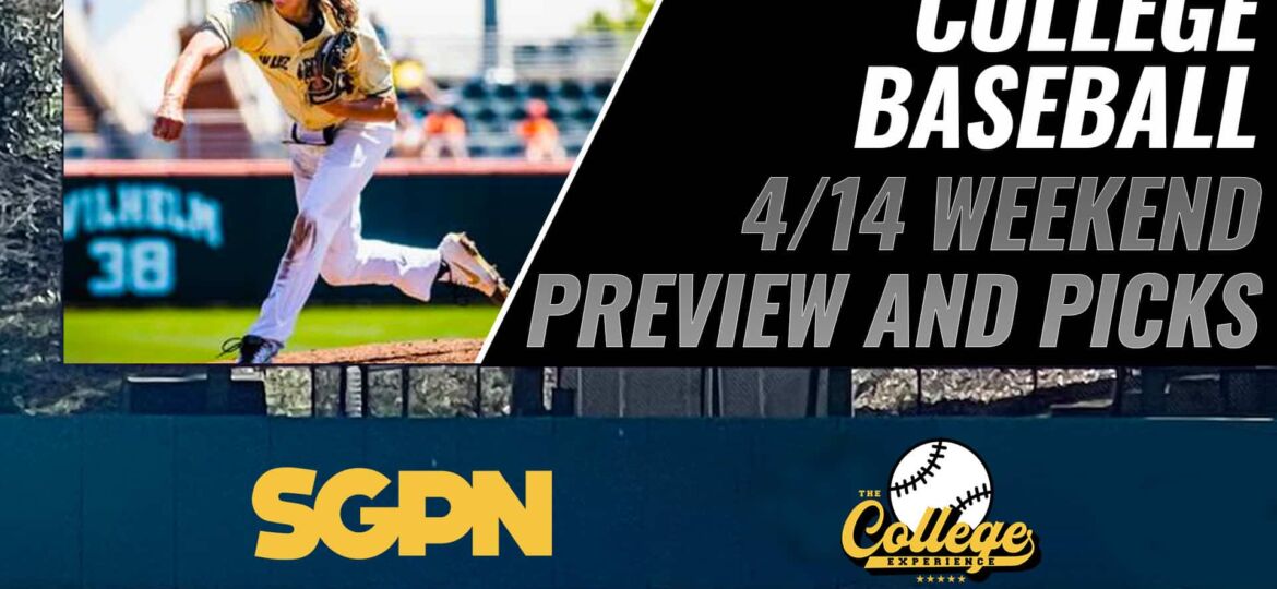College Baseball 4/14 Weekend Betting Preview & Picks | The College Baseball Experience (Ep. 43)