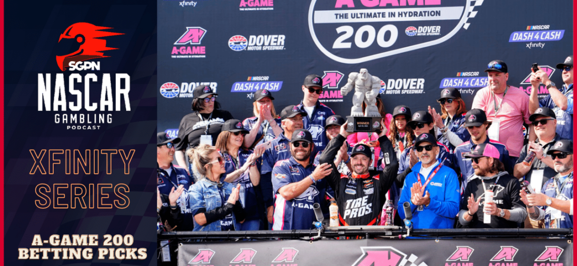 A-GAME 200 Betting Picks 2023 I NASCAR Gambling Podcast (Ep. 163)