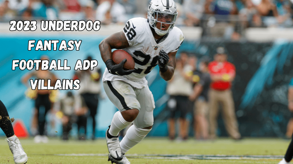 2023 Underdog Fantasy Football ADP Villains