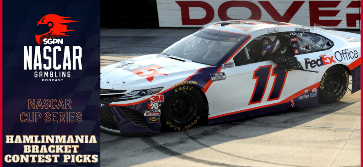 Hamlinmania Bracket Challenge Contest Picks 2023 I NASCAR Gambling Podcast (Ep. 165)